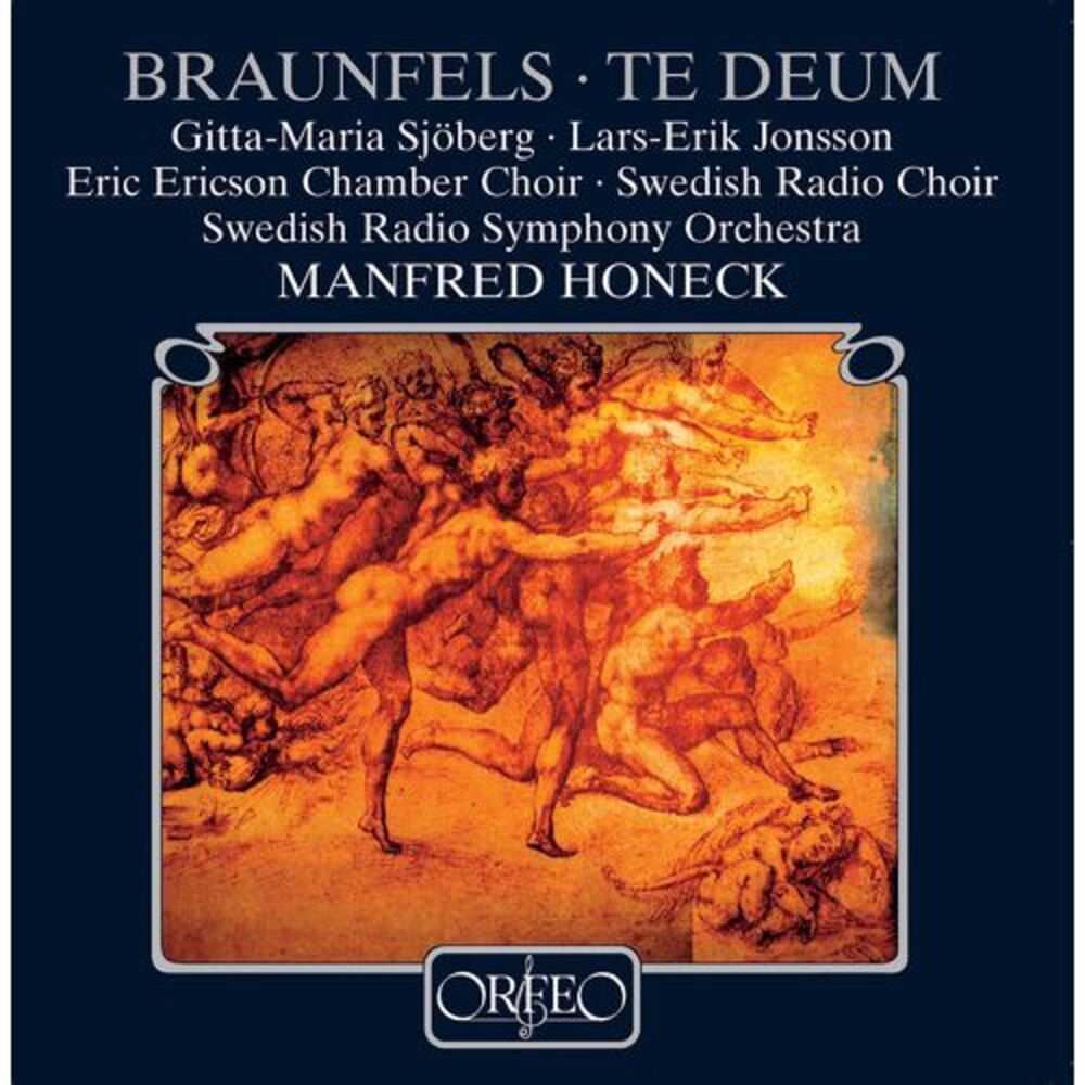 W. Braunfels - Te Deum for Mixed Choir  CD